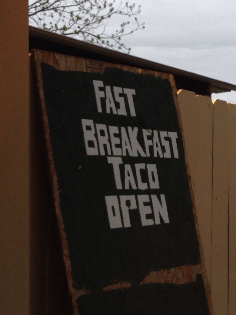 Fast Breakfast Taco Open