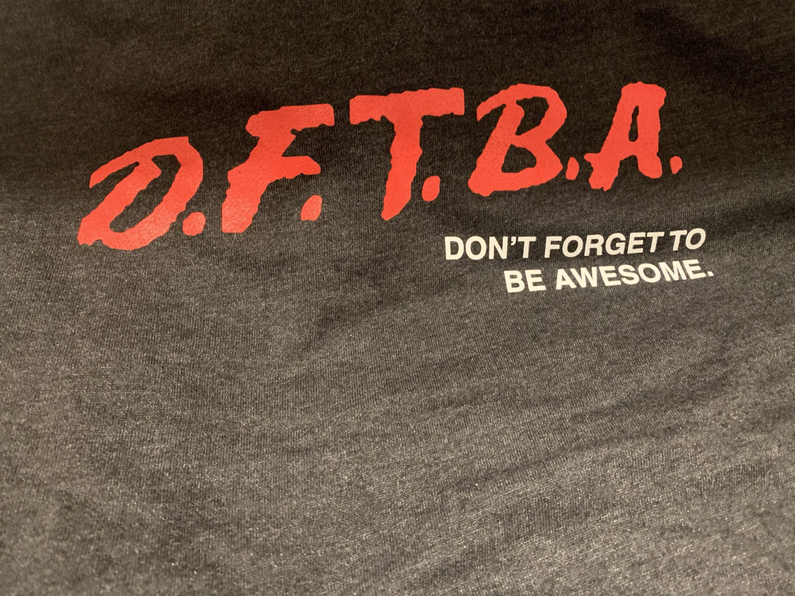 Don’t Forget To Be Awesome